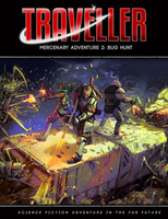 Traveller Mercenary Adventure 2: Bug Hunt
