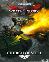 Warhammer 40.000 Wrath & Glory: Church of Steel