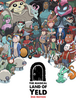 The Magical Land of Yeld Second Edition