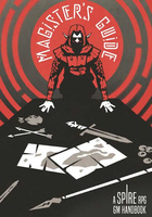 Magister's Guide: A Spire RPG GM Handbook