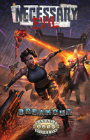 Necessary Evil: Breakout