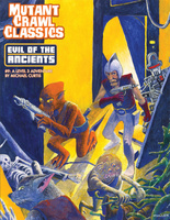Mutant Crawl Classics #9: Evil of the Ancients