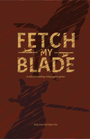 Fetch My Blade