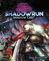 Shadowrun 6e: Shadow Cast