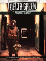 Delta Green: Control Group