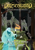 Dolmenwood OSE: The Ruined Abbey of St Clewyd