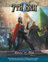 7th Sea: Nations of Theah Vol. 1