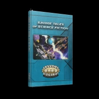 Savage Worlds Adventure Edition: Savage Tales of Science Fiction