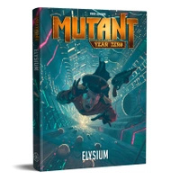 Mutant Year Zero: Elysium Core Rulebook