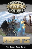 Rifts for Savage Worlds: GM Screen and Garnet Town Gambit Adventure Revised