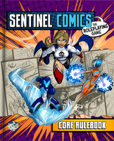 Sentinel Comics RPG Core Rulebook