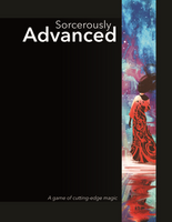 Sorcerously Advanced