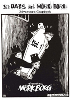 30 Days of MÖRK BORG Adventure Chapbook Vol.1