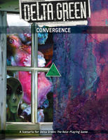 Delta Green: Convergence