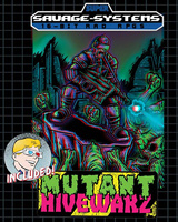 Neon Lords of the Toxic Wasteland - Mutant Hive Warz “The 3D Experience”