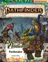 Pathfinder Adventure #201: Pactbreaker (Wardens of Wildwood 1 of 3)