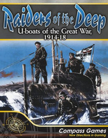 Raiders of the Deep U-boats of the Great War 1914-18