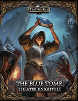 The Dark Eye - Theater Knights II: The Blue Tome