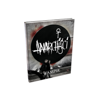 Wampir: Maskarada - Anarchiści