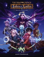 The Dragon Prince RPG: Tales of Xadia