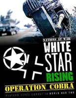 Nations at War White Star Rising: Operation Cobra