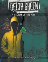 Delta Green: A Victim of the Art