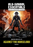 OSE Quick Delve #3: Against the Horselord
