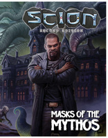 Scion Second Edition: Masks of the Mythos