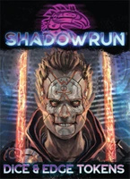 Shadowrun 6e: Dice and Edge Tokens