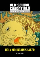 Old-School Essentials Official Adventure Scenario: Holy Mountain Shaker