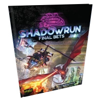 Shadowrun 6e: Final Bets