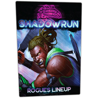 Shadowrun 6e: Rogues Lineup
