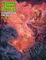 Mutant Crawl Classics #2: A Fallen Star for All