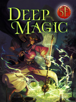 Deep Magic for 5th Edition (Hardcover)