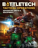 Battletech Tactical Operations: Advanced Units and Equipment