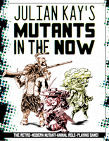 Mutants in the Now - Revised Edition