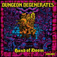 Dungeon Degenerates - Hand of Doom